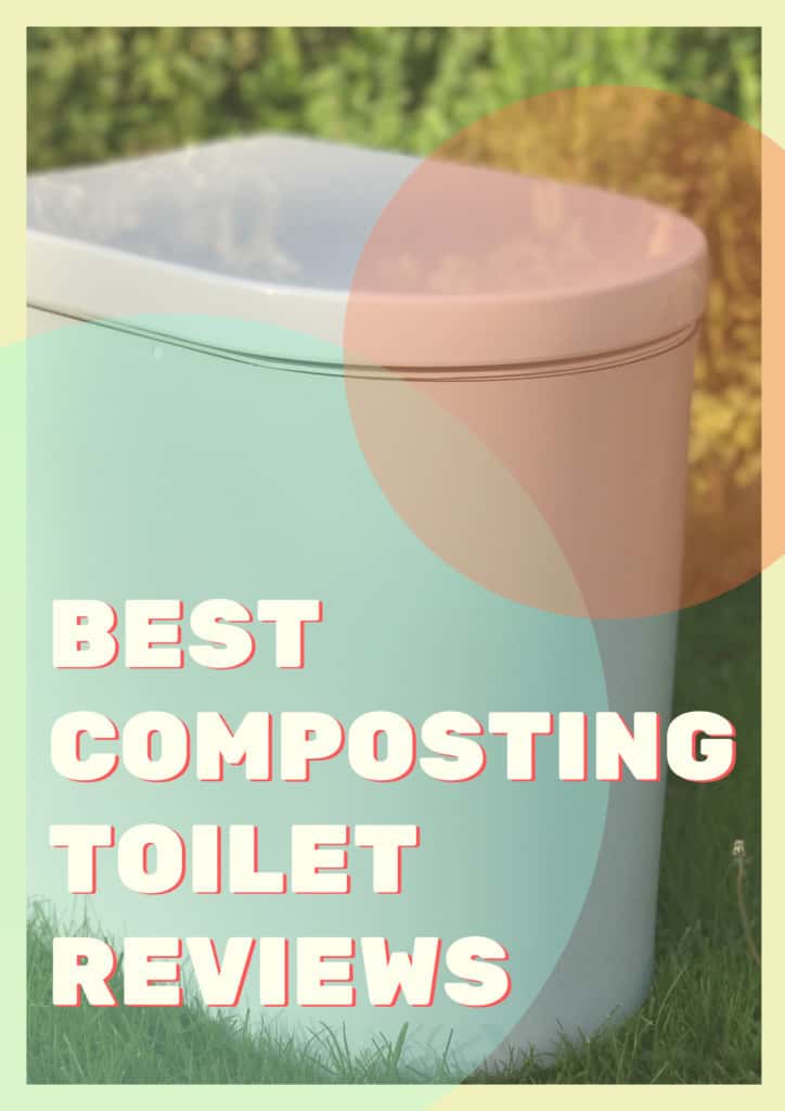 Best Composting Toilet Reviews 2022's Top Waterless Options
